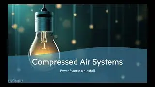 Thermal Power Plant Compressed Air System - Part 2