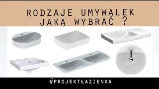 Umywalka nablatowa, umywalka meblowa, umywalka wpuszczana w blat - Jaką wybrać? | RODZAJE UMYWALEK