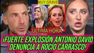 💥​NUEVA DENUNCIA ANTONIO DAVID FLORES! ROC&Iacute;O CARRASCO ROTA Y ROC&Iacute;O FLORES FINIQUITA TERELU CAMPOS