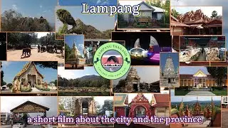 Lampang - a short film about the city and the province