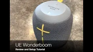 UE Wonderboom Speaker Review and Setup Guide