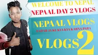 Welcome to Nepal🇳🇵 Nepal vlogs