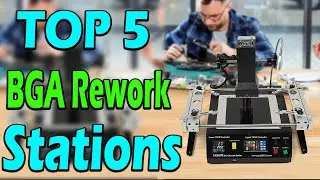 TOP 5 Best BGA Rework Stations Review 2025