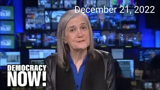Top U.S. & World Headlines &mdash; December 21, 2022