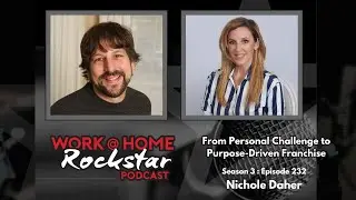 WHR 3.232: From Personal Challenge to Purpose-Driven Franchise