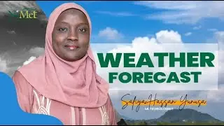 NIGERIA WEATHER FORECAST FOR 17-07-2025 WITH HASSAN SAFIYA YUNUSA