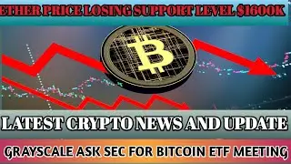 GRAYSCALE MEETING WITH SEC || ETHER PRICE PREDICTION || LATEST CRYPTO NEWS AND UPDATE ||2023
