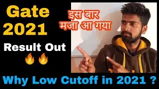 Gate 2021 result out || Low cutoff as compared to 2020 || Check it now || Jaldi kijiye 🔥🔥 मजा आ गया