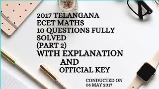 TS ECET 2017 MATHS SOLVED - PART -2-DIPLOMA