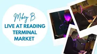 BVTLive! Solo Piano Act at Reading Terminal Market Corporate Event