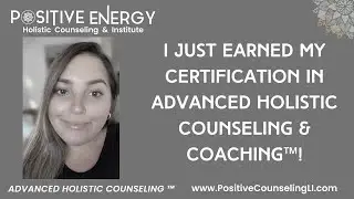 Kelly's Advanced Holistic Counseling&trade; and Coaching Journey