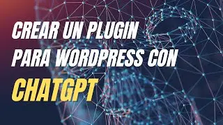 Crear un plugin simple para WordPress con ChatGPT sin ser programador #wordpress #chatgpt #ai