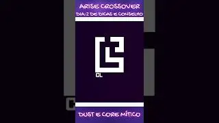 DAY 2 OF ARISE TIPS: WHERE TO GET DUST AND MYTHICAL CORE