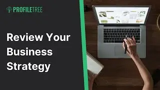 Review Your Business Strategy | Business Plan | Business Strategy Model | Business Development