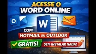 Word Online Gr&aacute;tis Veja Como Acessar com Hotmail ou Outlook