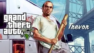 Grand Theft Auto V: Trevor Trailer