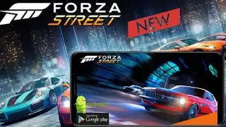 Forza Street: Racing Game For Android [NEW 2020] | Download Now