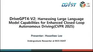[Paper Review]DriveGPT4-V2: Harnessing Large Language Model Capabilities for Enhanced Closed-Loop AD