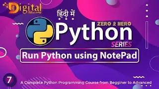 7- How to Run Python Program using NotePad | Python Tutorial in Hindi