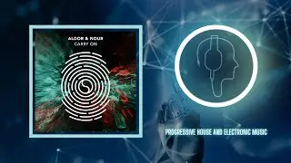 Aldor & Nour - Carry On (Extended Mix) [Melodic Techno | Deeper Harmonies]