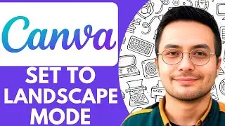 How to Set to Landscape Mode in Canva FREE & PRO -2026 (Complete Guide)
