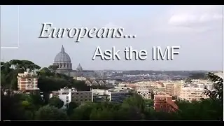 Europeans ... Ask the IMF
