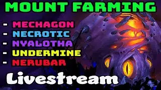 Weekly Mount Farming ~ 12/10/25 ~ Twitch Drops