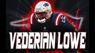 Vederian Lowe | New England Patriots | Offensive Tackle | Highlights & Analysis