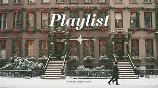 𝐏𝐥𝐚𝐲𝐥𝐢𝐬𝐭 | 첫 눈 오는 날 틀어두세요 ❄️ 겨울 밤에 틀어두기 딱 좋은 플리 ♫🎧 | 캐롤 카페음악 노동요 | 인디팝 | 8시간