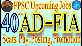 40+ AD FIA jobs | AD FIA Jobs 2026 | Assistant Director FIA jobs 2026 | AD FIA pay | AD FIA syllabus