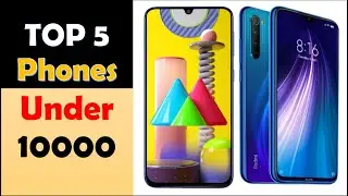 TOP 5 Mobile Phones  Under 10000 in 2020
