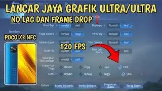 Poco X3 NFC Test Mobile Legends Setting High Grafik Push Rank Tanpa Lag❗