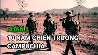 Phần 5: Sư Đoàn 5 Chiến Trường Miền Tây Campuchia 
