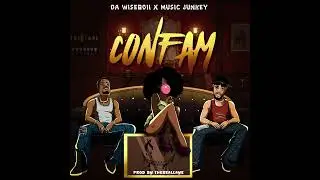 Da wiseboii, Music Junkey - Confam (Official Audio)