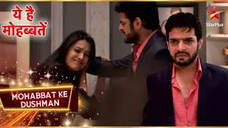 Raman का भयानक रूप! | Yeh Hai Mohabbatein