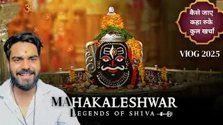 Mahakaleshwar Temple Ujjain | Mahakal Jyotirling | Delhi Se Mahakaleshwar Kaise Jaen📍