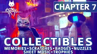 Stray - Chapter 7 All Collectible Locations (B-12 Memories, Badges, Scratches, Sheet Music) - 100%