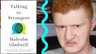 Talking to Strangers by Malcolm Gladwell | Book Review