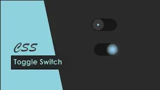 CSS Toggle Switch | Html & CSS