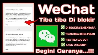 Your WeChat account is suddenly blocked or you log out yourself. Here's how to fix it without you...