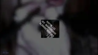 KᗩTYᗩ ᒪᗴᒪ : ᴍʏ ᴍᴀʀᴍᴀʟᴀᴅᴇ (Мой мармелад) [SlOwEd VeRsIoN]