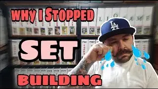 Why im NOT Set Building Baseball Cards Anymore