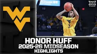 West Virginia's Honor Huff Midseason Highlights | 2025-26 Big 12 Men's Basketball