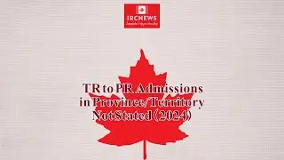 Canada Immigration TR to PR Admissions in Province/Territory Not Stated (2024)