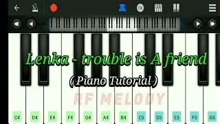 Trouble is A friend - lenka | perfect piano | Piano Tutorial | rfmelody |