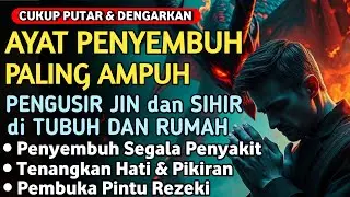AYAT RUQYAH DIRI DOA PENYEMBUH SEGALA PENYAKIT, INSYAALLAH SAKIT DITUBUHMU SEMBUH | Alaa Aqel