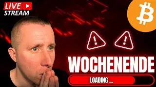 🔴 LIVE Bitcoin Trading! N&auml;chster Liquidity Hunt? Wochenende entscheidet!