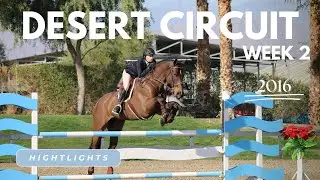 2016 Desert Circuit Week 2 Highlights