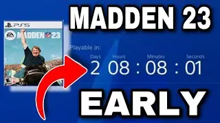 How To Play MADDEN 23 EARLY on Playstation and Xbox