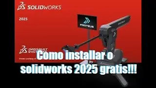 Como installar o solidworks 2025 gratis !!!